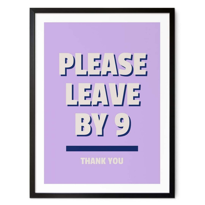 Poster Please leave by 9 - Fritsch