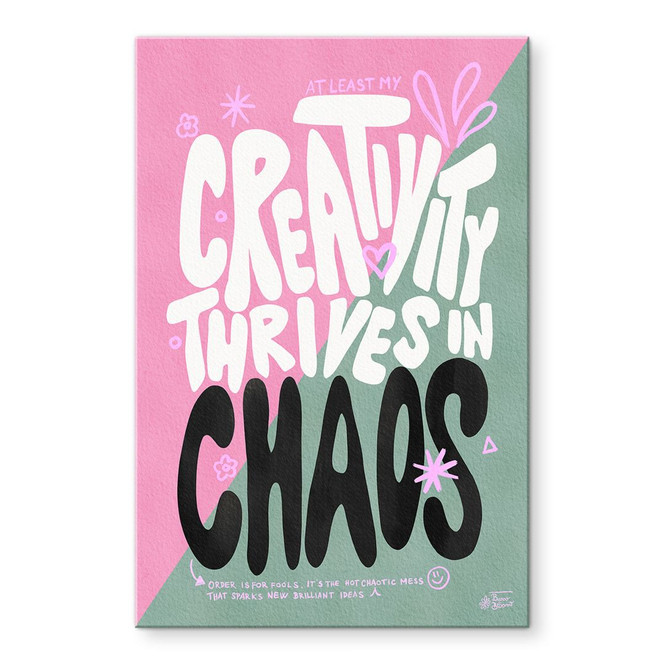 Acrylglasbild Creativity thrives in Chaos - Bloom