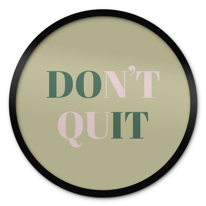 Poster Don't Quit Do it - Rund