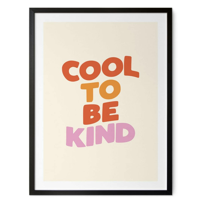 Spruch Poster Cool to be kind - Wilson