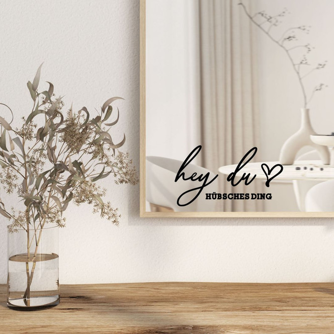 Spiegelaufkleber Hey du hübsches Ding + Herz