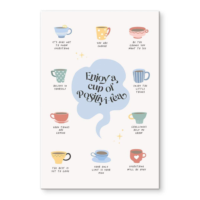 Acrylglasbild Enjoy a cup of Positivi-Tea - KsanaKalpa