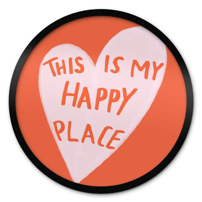 Spruch Poster This is my happy place mit Herz - Fritsch - Rund