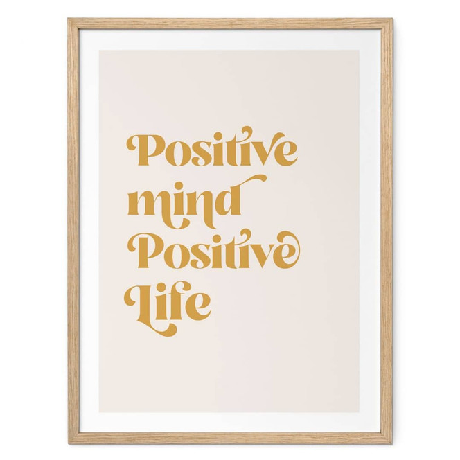 Spruch Poster Positive mind - positive life - KsanaKalpa