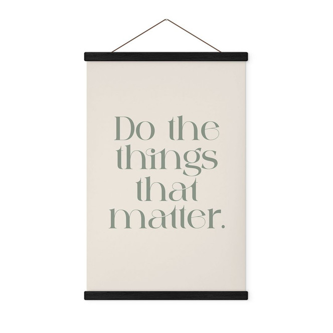Stoffbild Do The Things That Matter - Prints by Ayleen