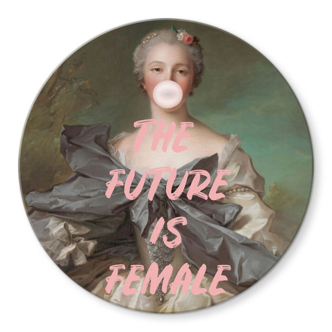 Glasbild Die Zukunft ist weiblich - Grace Digital Art - Rund