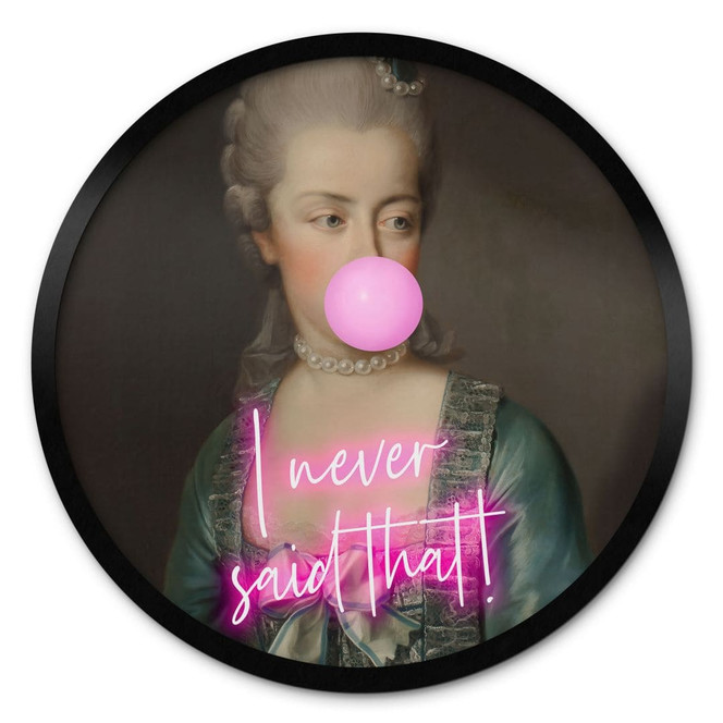 Poster Marie Antoinette: I never said that - Grace Digital Art - Rund